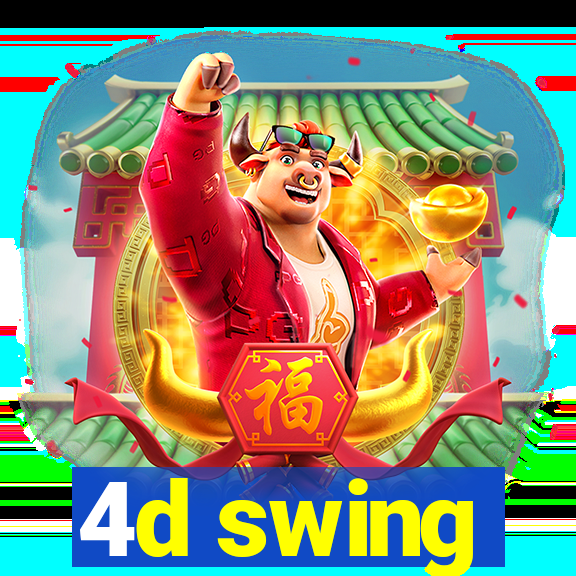 4d swing